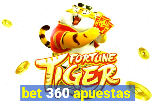 bet 360 apuestas